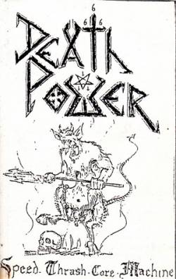 Death Power : Speed Thrash Core Machine